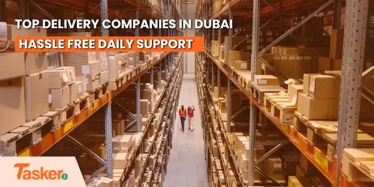 Top Delivery Companies in Dubai for Hassle Free Daily Support